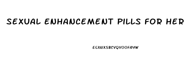 Sexual Enhancement Pills For Her