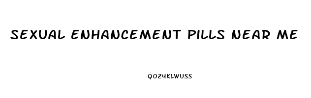 Sexual Enhancement Pills Near Me