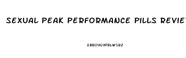 Sexual Peak Performance Pills Reviews