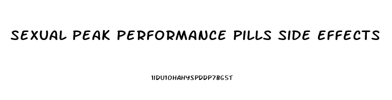 Sexual Peak Performance Pills Side Effects