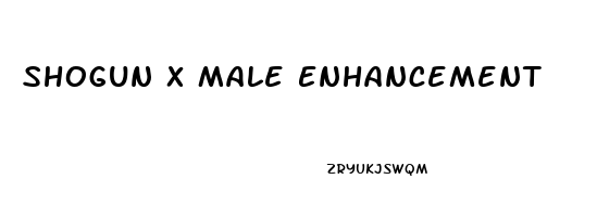 Shogun X Male Enhancement