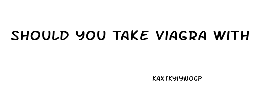 Should You Take Viagra With Food