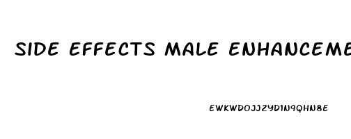 Side Effects Male Enhancement Products