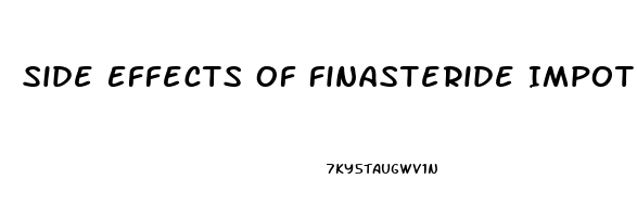 Side Effects Of Finasteride Impotence How To Reduce