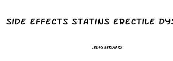 Side Effects Statins Erectile Dysfunction