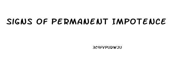 Signs Of Permanent Impotence