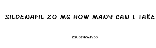 Sildenafil 20 Mg How Many Can I Take For Ed
