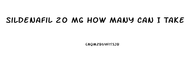 Sildenafil 20 Mg How Many Can I Take For Ed