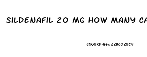 Sildenafil 20 Mg How Many Can I Take For Ed