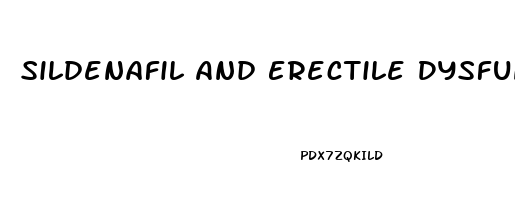 Sildenafil And Erectile Dysfunction