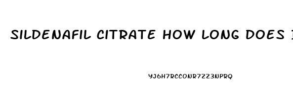 Sildenafil Citrate How Long Does It Take To Work