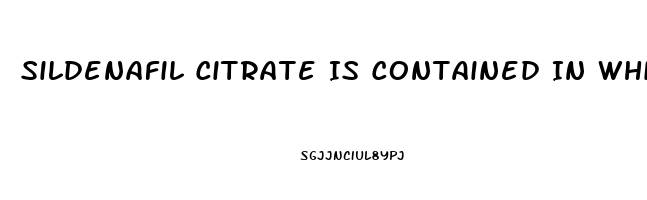 Sildenafil Citrate Is Contained In Which Drugs