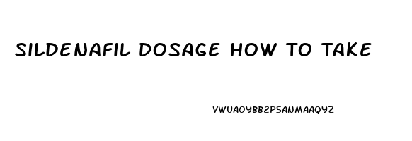 Sildenafil Dosage How To Take