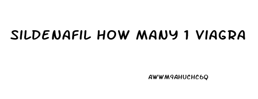 Sildenafil How Many 1 Viagra