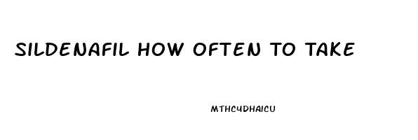 Sildenafil How Often To Take