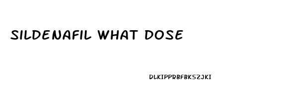 Sildenafil What Dose