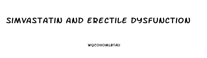 Simvastatin And Erectile Dysfunction