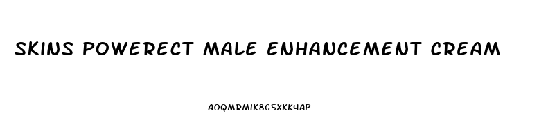 Skins Powerect Male Enhancement Cream