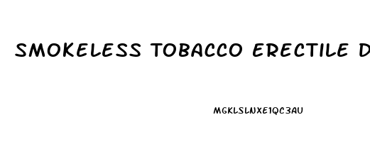 Smokeless Tobacco Erectile Dysfunction