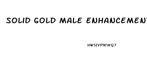 Solid Gold Male Enhancement