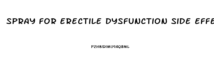 Spray For Erectile Dysfunction Side Effects