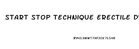 Start Stop Technique Erectile Dysfunction