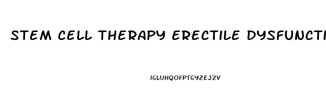 Stem Cell Therapy Erectile Dysfunction