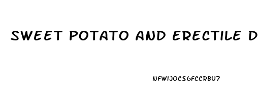 Sweet Potato And Erectile Dysfunction