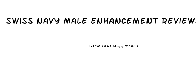 Swiss Navy Male Enhancement Reviews