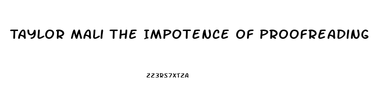 Taylor Mali The Impotence Of Proofreading