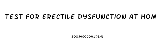 Test For Erectile Dysfunction At Home