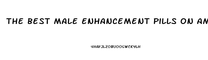 The Best Male Enhancement Pills On Amazon