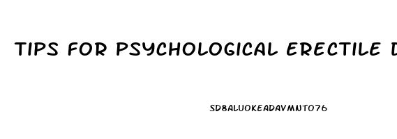 Tips For Psychological Erectile Dysfunction