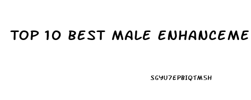 Top 10 Best Male Enhancement