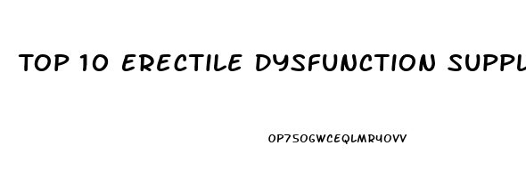 Top 10 Erectile Dysfunction Supplements