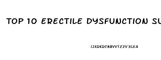 Top 10 Erectile Dysfunction Supplements