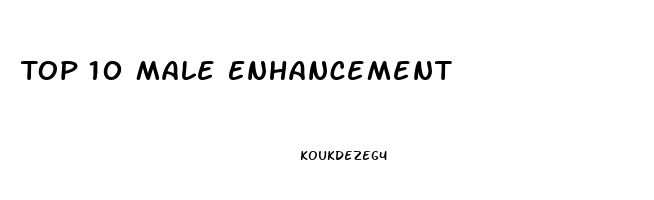 Top 10 Male Enhancement