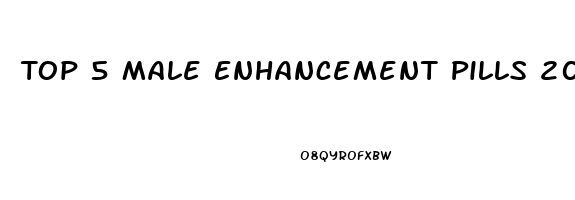 Top 5 Male Enhancement Pills 2023