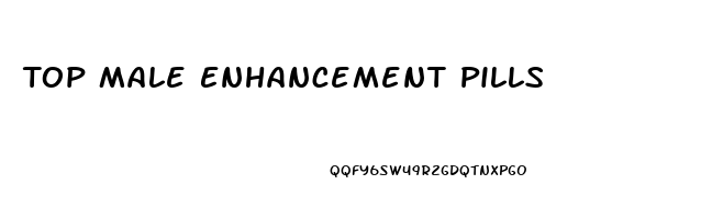 Top Male Enhancement Pills