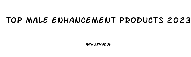 Top Male Enhancement Products 2023