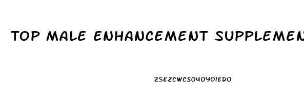 Top Male Enhancement Supplements