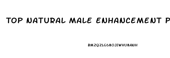 Top Natural Male Enhancement Pills