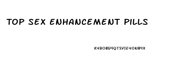 Top Sex Enhancement Pills