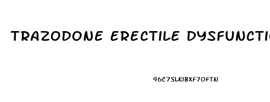 Trazodone Erectile Dysfunction Dosage
