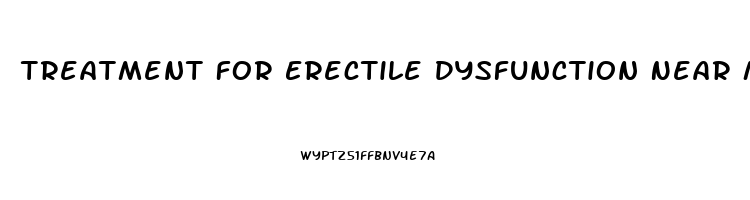 Treatment For Erectile Dysfunction Near Me