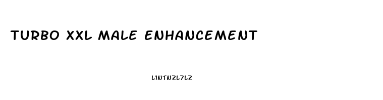 Turbo Xxl Male Enhancement