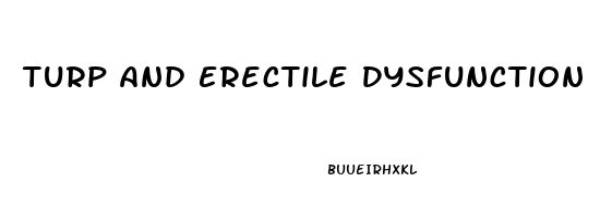 Turp And Erectile Dysfunction