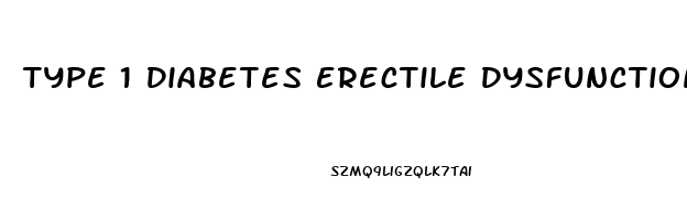 Type 1 Diabetes Erectile Dysfunction Age