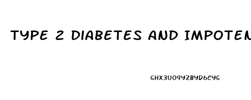 Type 2 Diabetes And Impotence