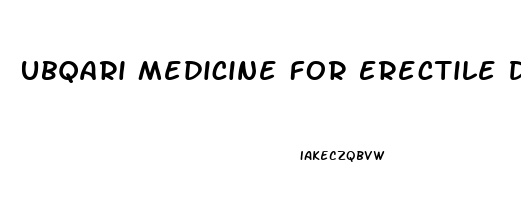 Ubqari Medicine For Erectile Dysfunction